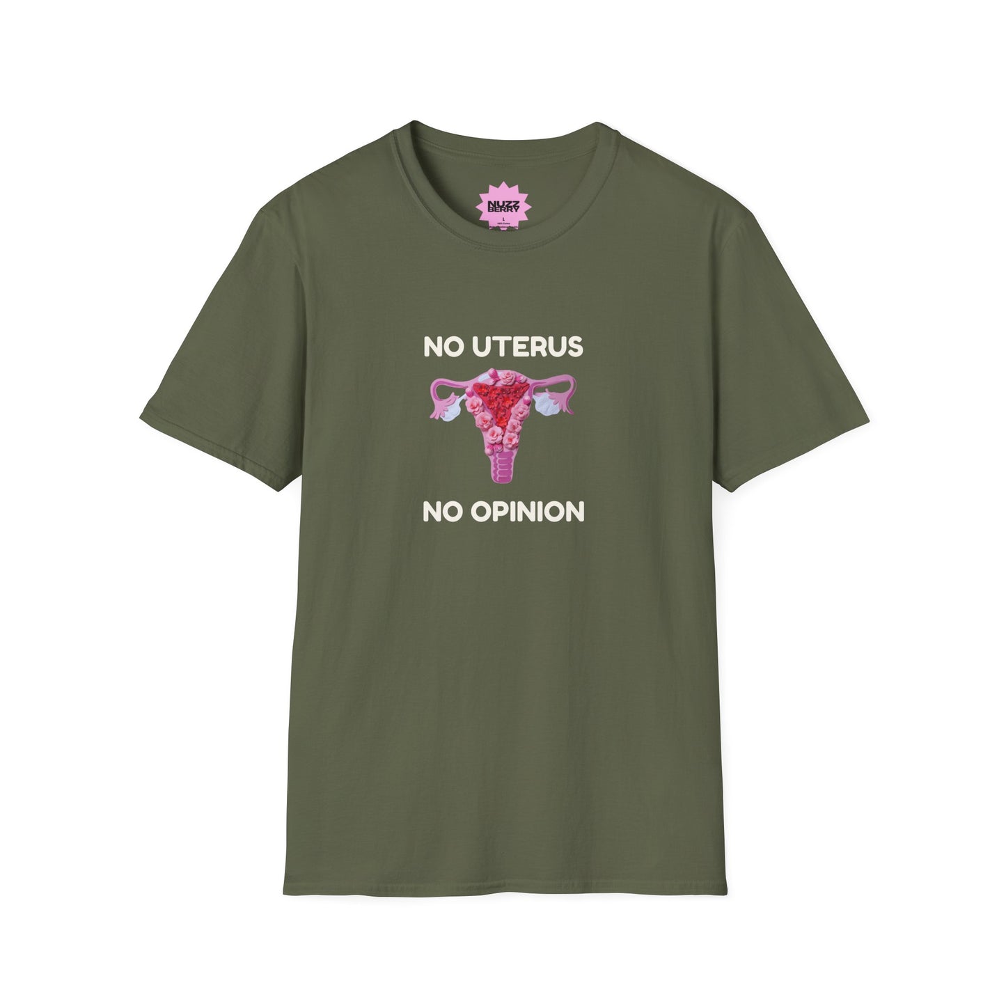 No Uterus No Opinion T-Shirt | Reproductive Rights Statement Tee