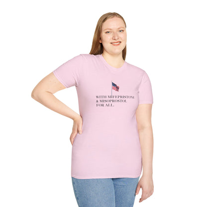 Reproductive Healthcare Rights T-Shirt | "With Mifepristone & Misoprostol For All"