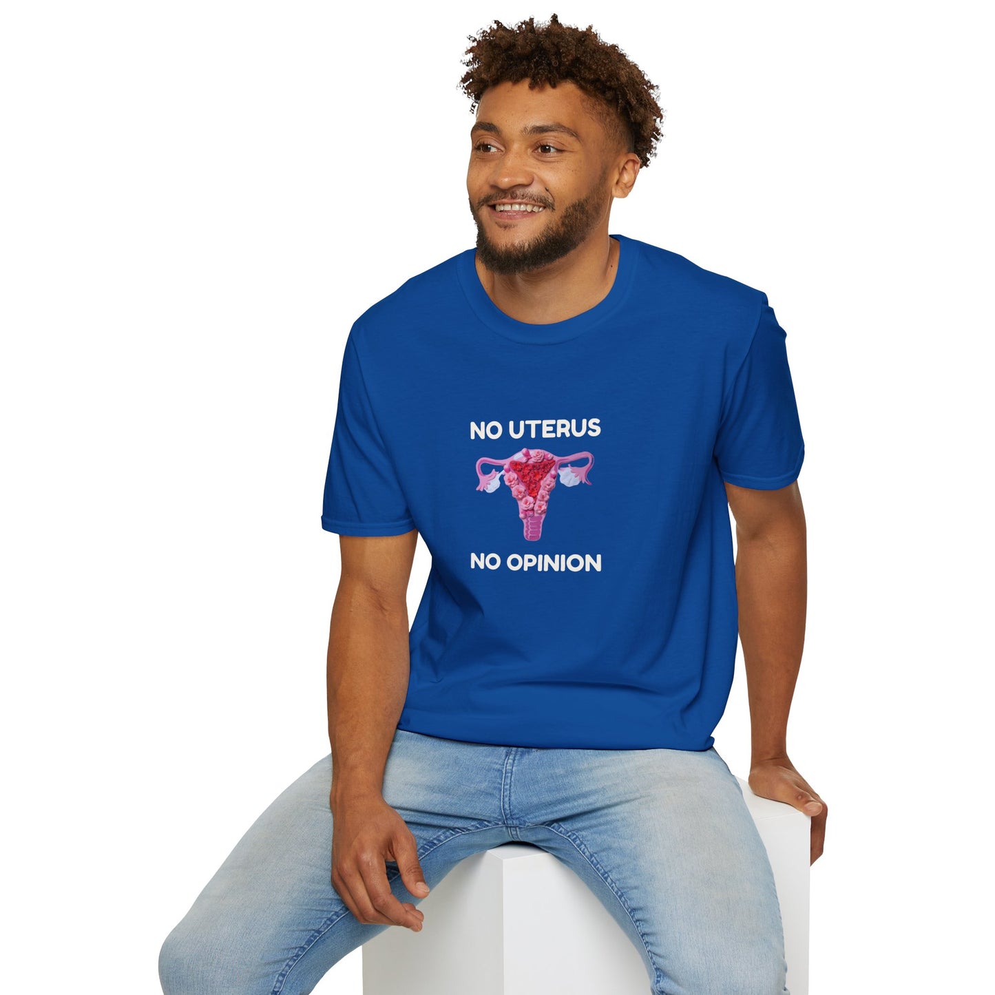 No Uterus No Opinion T-Shirt | Reproductive Rights Statement Tee