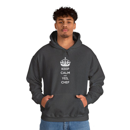 Sweatshirt: Keep Calm and Yes, Chef Hoodie