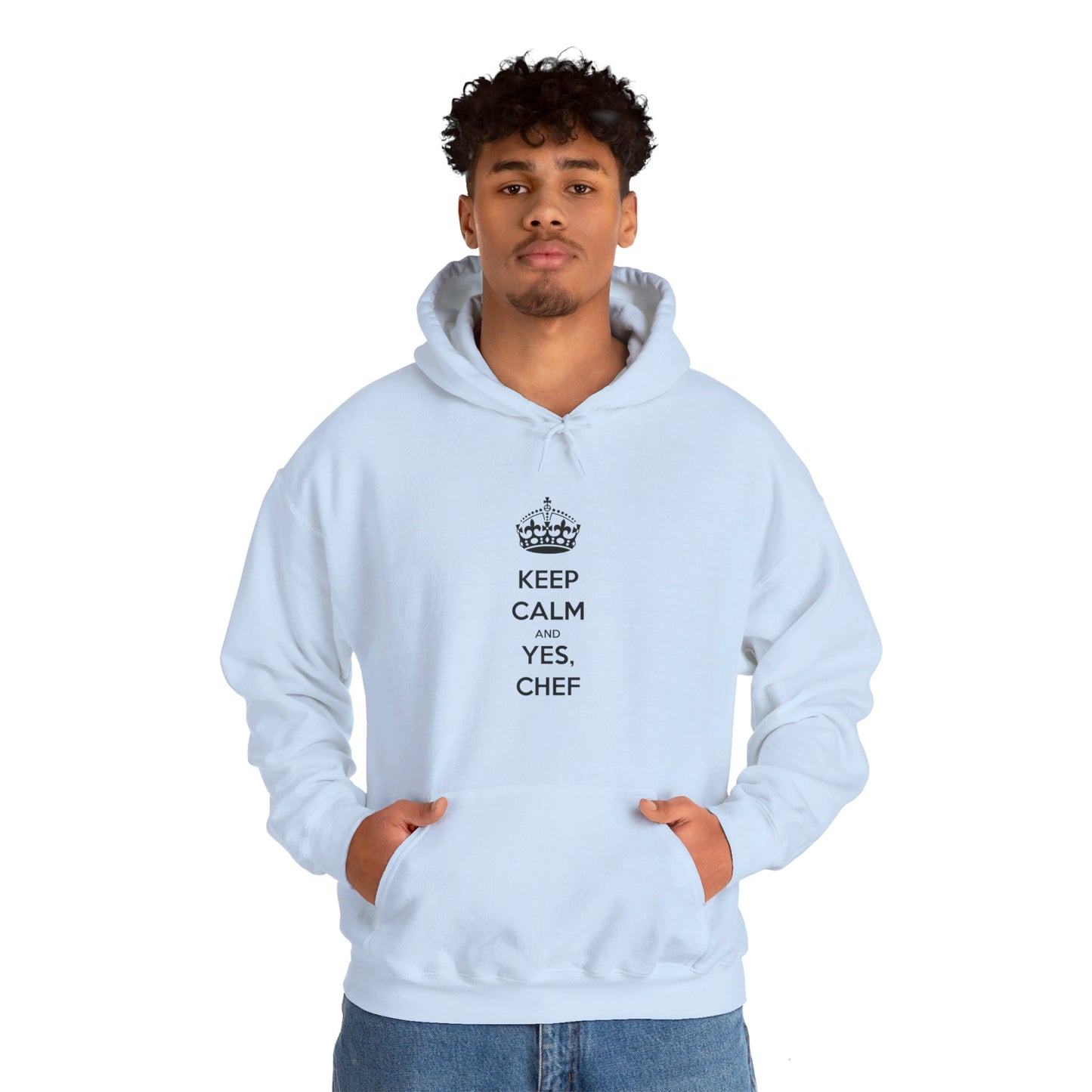 Sweatshirt: Keep Calm and Yes, Chef Hoodie