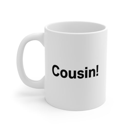 "Cousin! Yo." Mug - The Bear's Family Reunion in Ceramic