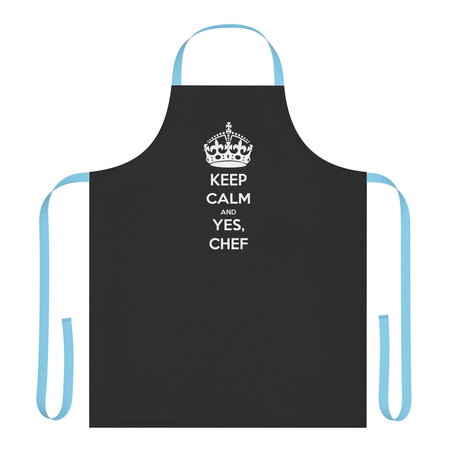 Apron: Keep Calm and Yes, Chef