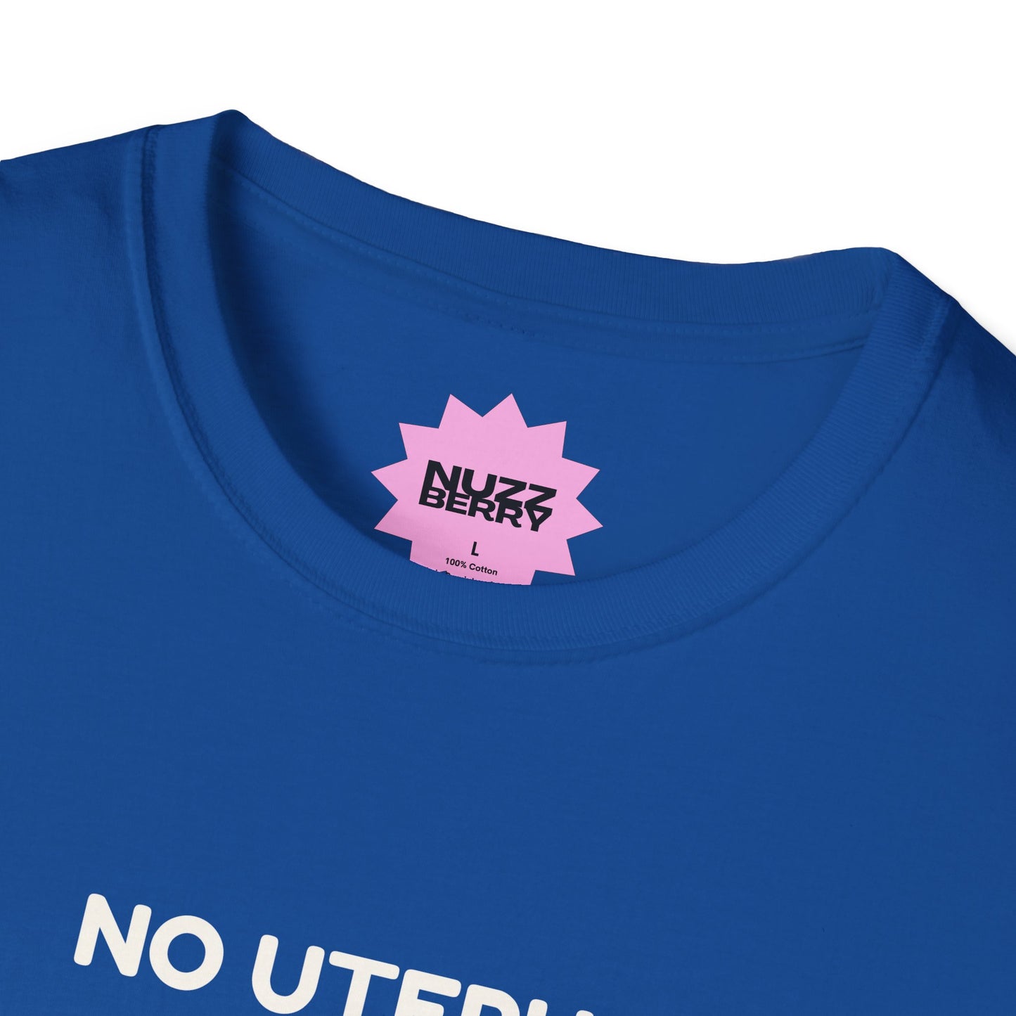 No Uterus No Opinion T-Shirt | Reproductive Rights Statement Tee