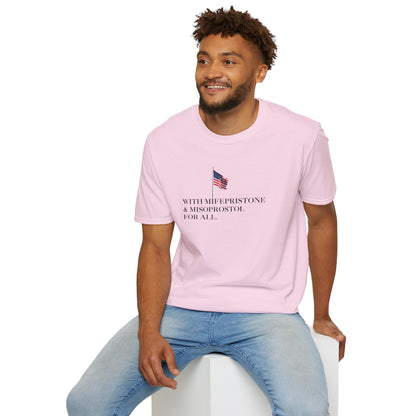 Reproductive Healthcare Rights T-Shirt | "With Mifepristone & Misoprostol For All"