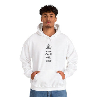 Sweatshirt: Keep Calm and Yes, Chef Hoodie